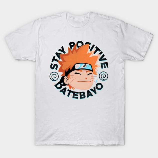 Stay positive T-Shirt by Eoli Studio